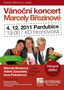 Plakt k Vnonmu koncertu Marcely Bezinov. Klikni pro vt obrzek v novm okn.